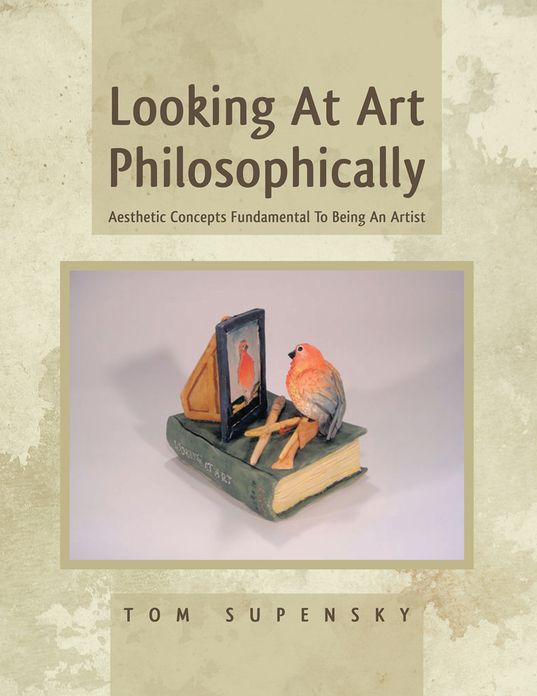 Looking At Art Philosophically: Aesthetic Concepts Fundamental To Being An Artist