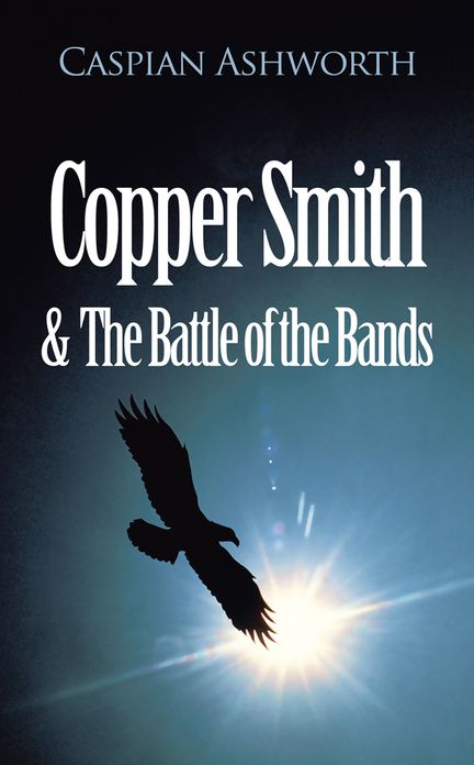 Copper Smith & the Battle of the Bands