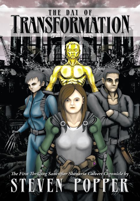 The Day of Transformation: The First Thrilling Sanctifier Shenaria Calvert Chronicle