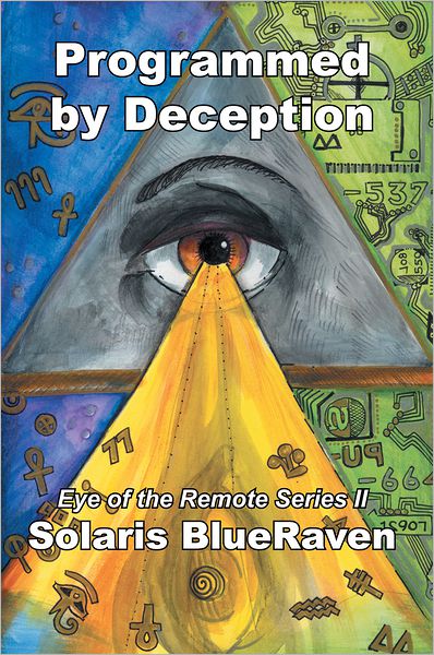 Programmed by Deception: Eye of the Remote Series II