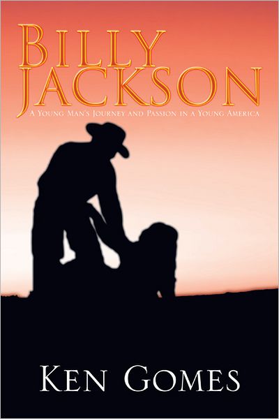 Billy Jackson: A Young Man's Journey and Passion in a Young America