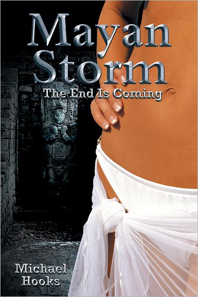 Mayan Storm: The End Is Coming