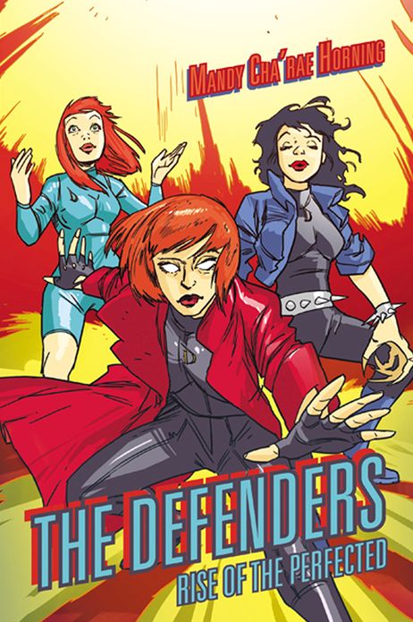 The Defenders: Rise of the Perfected