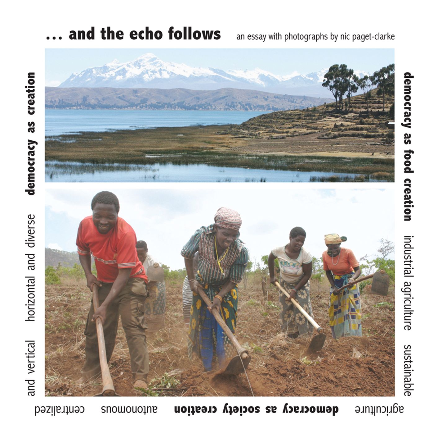 ... and the echo follows: an essay with photographs (PagePerfect NOOK Book)