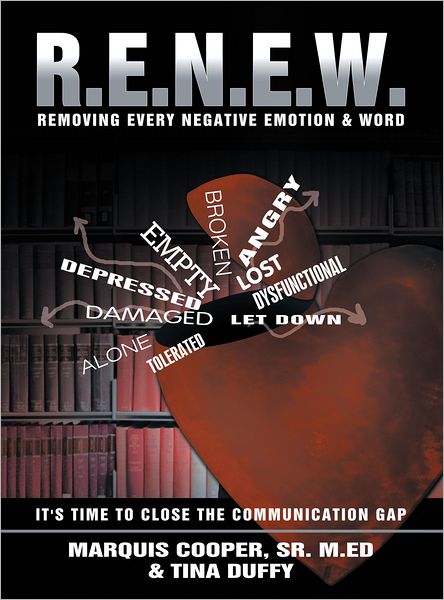 R.E.N.E.W.: Removing Every Negative Emotion & Word
