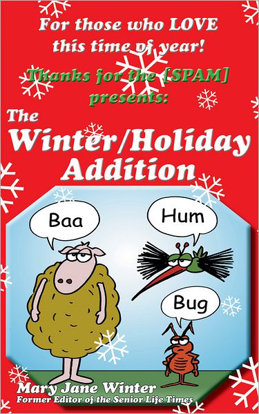 Thanks for the [SPAM]: The Winter/Holiday Addition