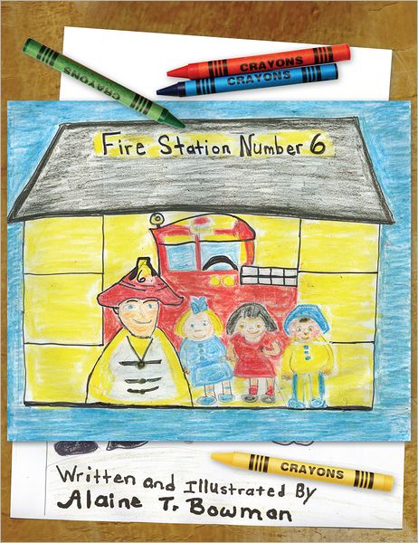 Fire Station Number Six (PagePerfect NOOK Book)
