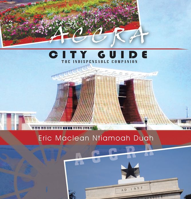Accra City Guide: The Indispensable Companion