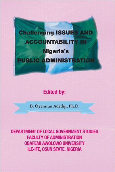 CHALLENGING ISSUES AND ACCOUNTABILITY IN NIGERIA'S PUBLIC ADMINISTRATION