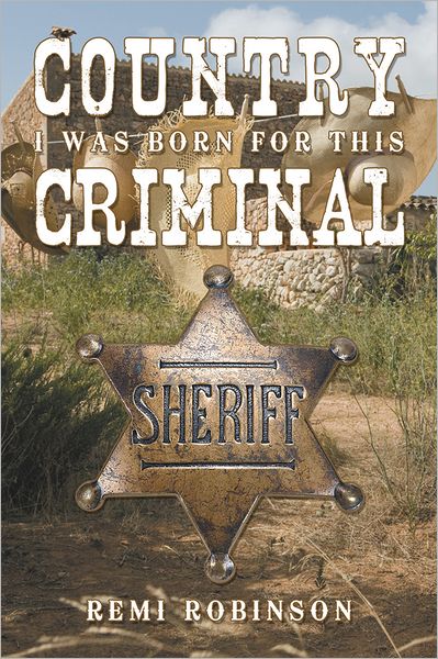 COUNTRY CRIMINAL: I Was Born For This