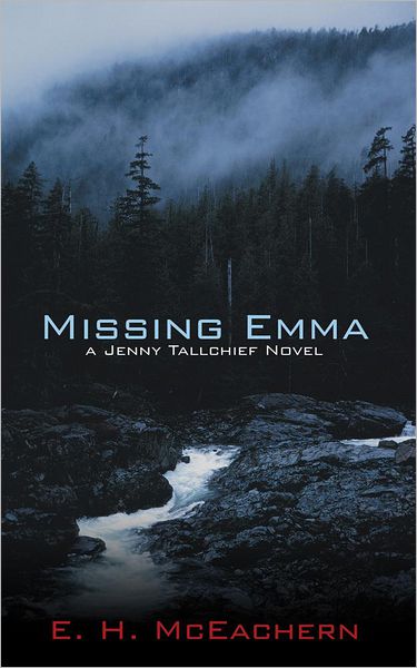 Missing Emma: a Jenny Tallchief Novel