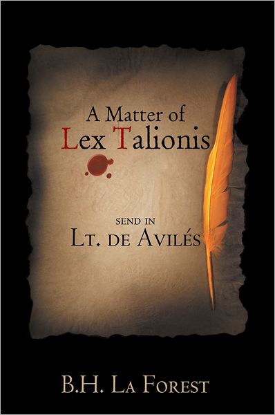 A Matter of Lex Talionis: Send in Lt. de Avilés