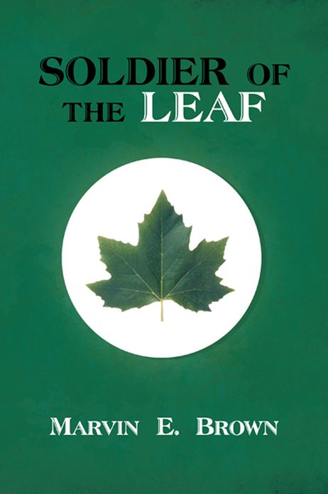 SOLDIER OF THE LEAF