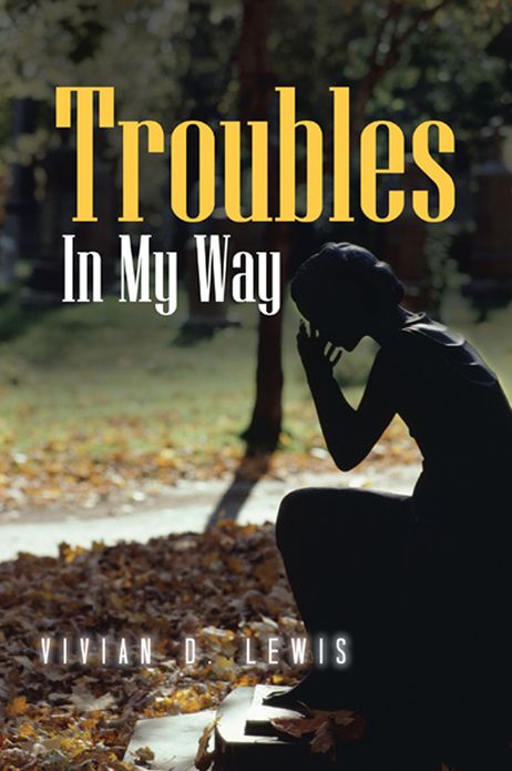 Troubles In My Way
