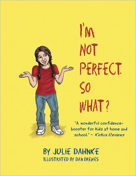 I'm Not Perfect. So What?