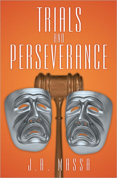 Trials and Perseverance