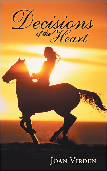 Decisions of the Heart