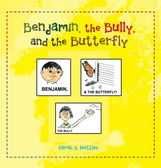 Benjamin, the Bully and the Butterfly