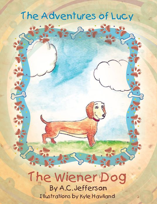The Adventures of Lucy The Wiener Dog (PagePerfect NOOK Book)