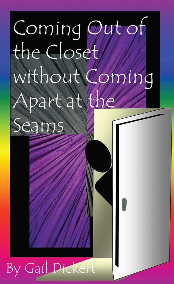 Coming Out of the Closet Without Coming Apart at the Seams