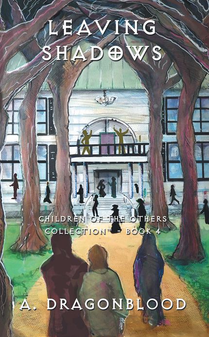 Leaving Shadows: Children of The Others - Book 4