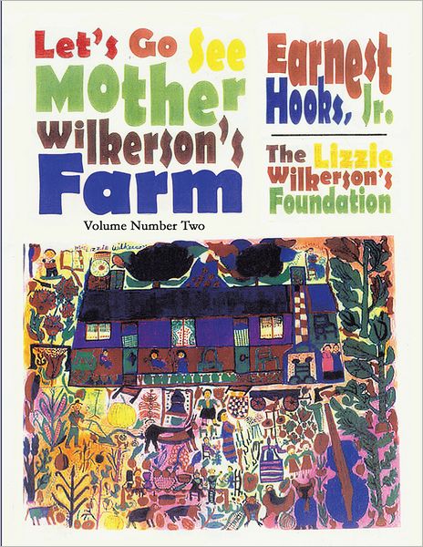 Let's go see Mother Wilkerson's Farm: Volume 2