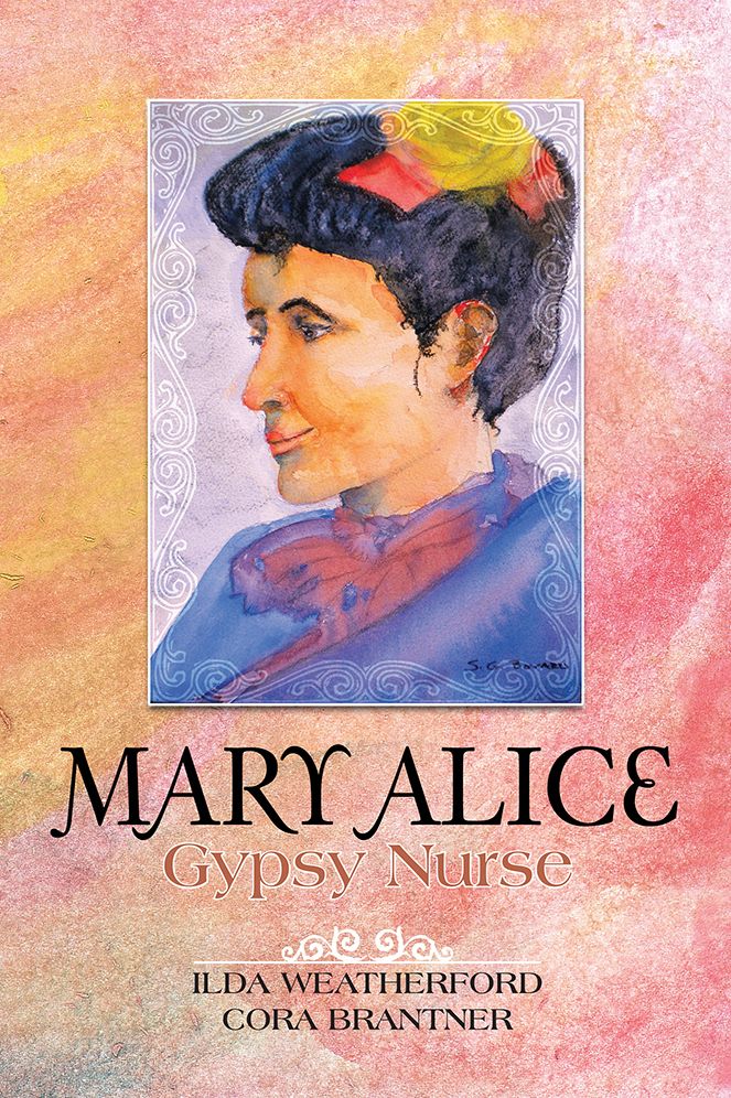 MARY ALICE: Gypsy Nurse