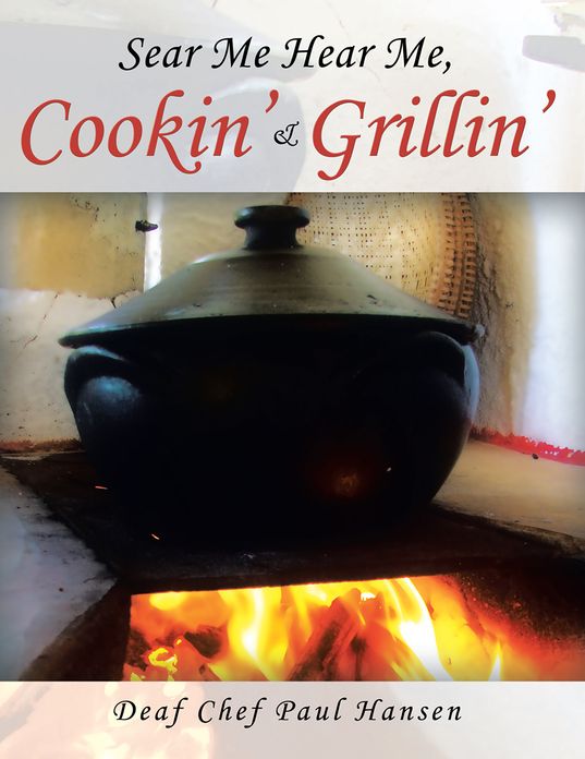 Sear me Hear me, Cookin' & Grillin'