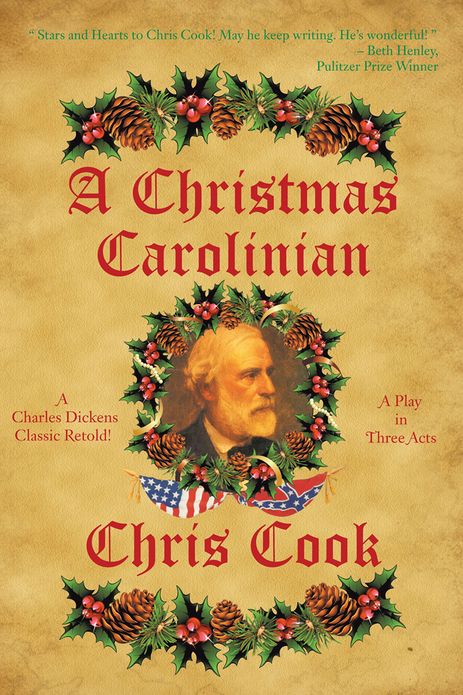 A Christmas Carolinian: A Play in Three Acts