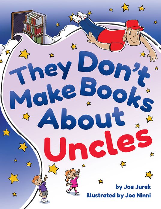 They Don't Make Books About Uncles (PagePerfect NOOK Book)