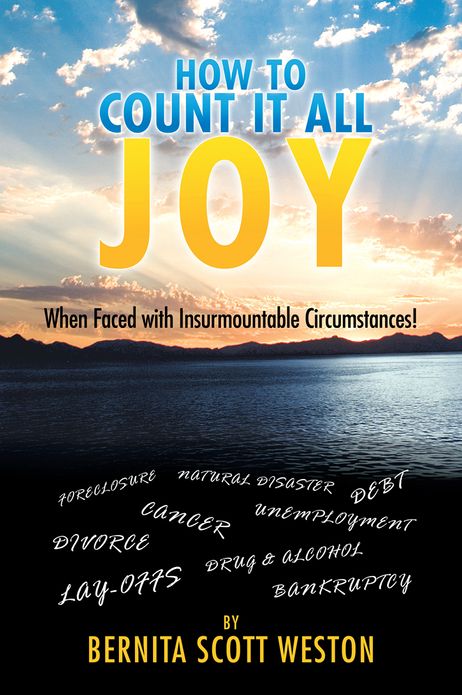 How to Count It ALL Joy: When Faced with Insurmountable Circumstances!