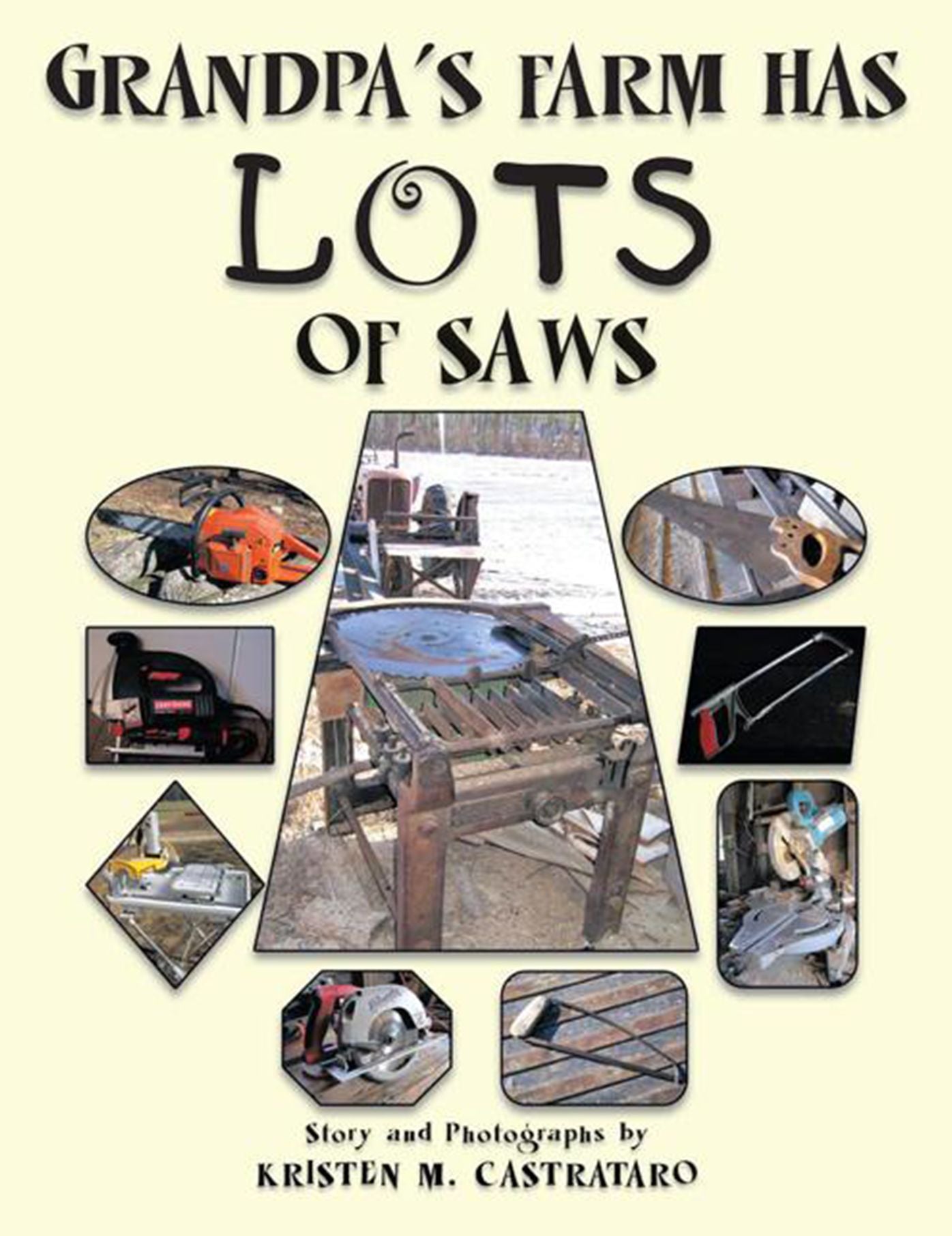 Grandpa's Farm Has LOTS of Saws