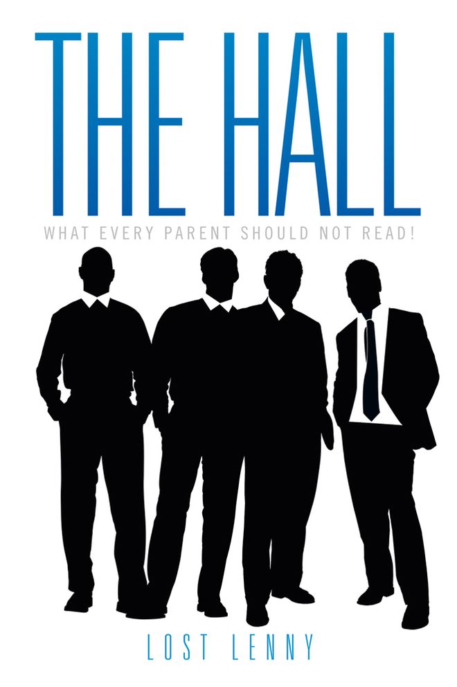 THE HALL: what every parent should not read!