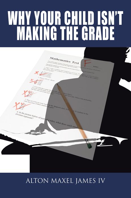 Why Your Child Isn't Making the Grade