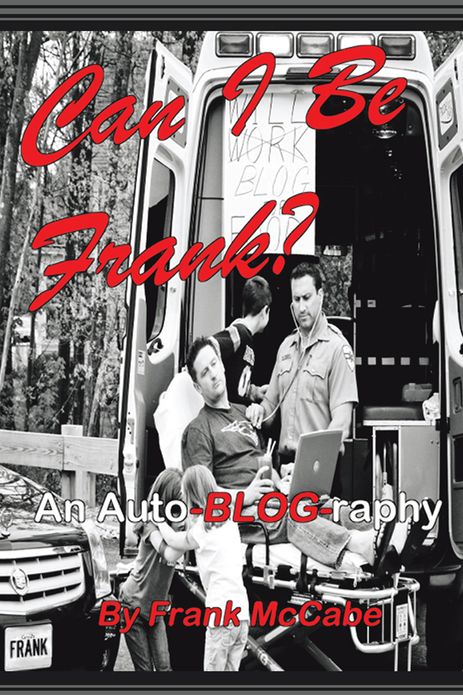 Can I Be Frank?: An Auto-Blog-Raphy