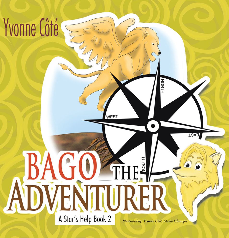 Bago the Adventurer: A Star's Help Book 2