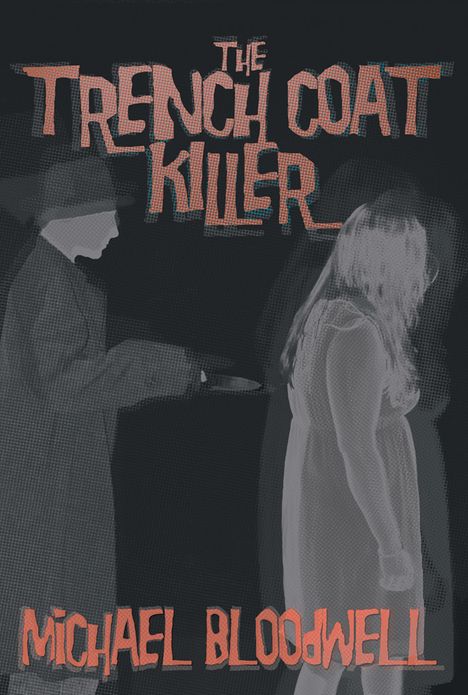 The Trench Coat Killer