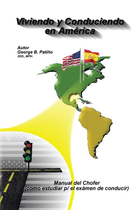 Viviendo Y Conduciendo En América