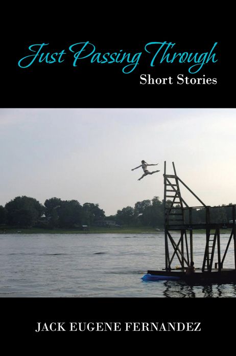 Just Passing Through: Short Stories