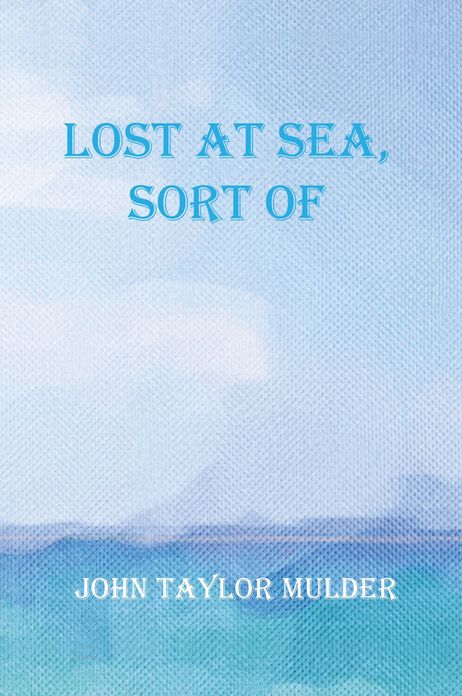 LOST AT SEA, SORT OF