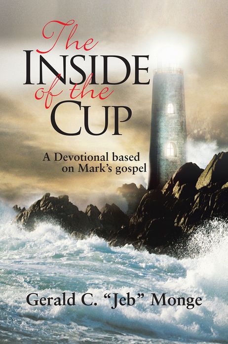 The Inside of the Cup: A Devotional based on Mark's gospel