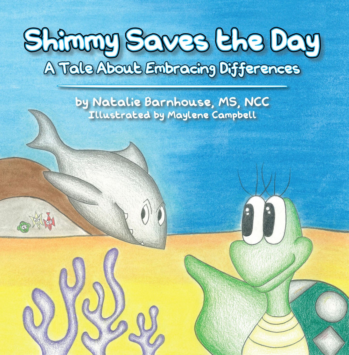 Shimmy Saves the Day: A Tale About Embracing Your Differences (PagePerfect NOOK Book)