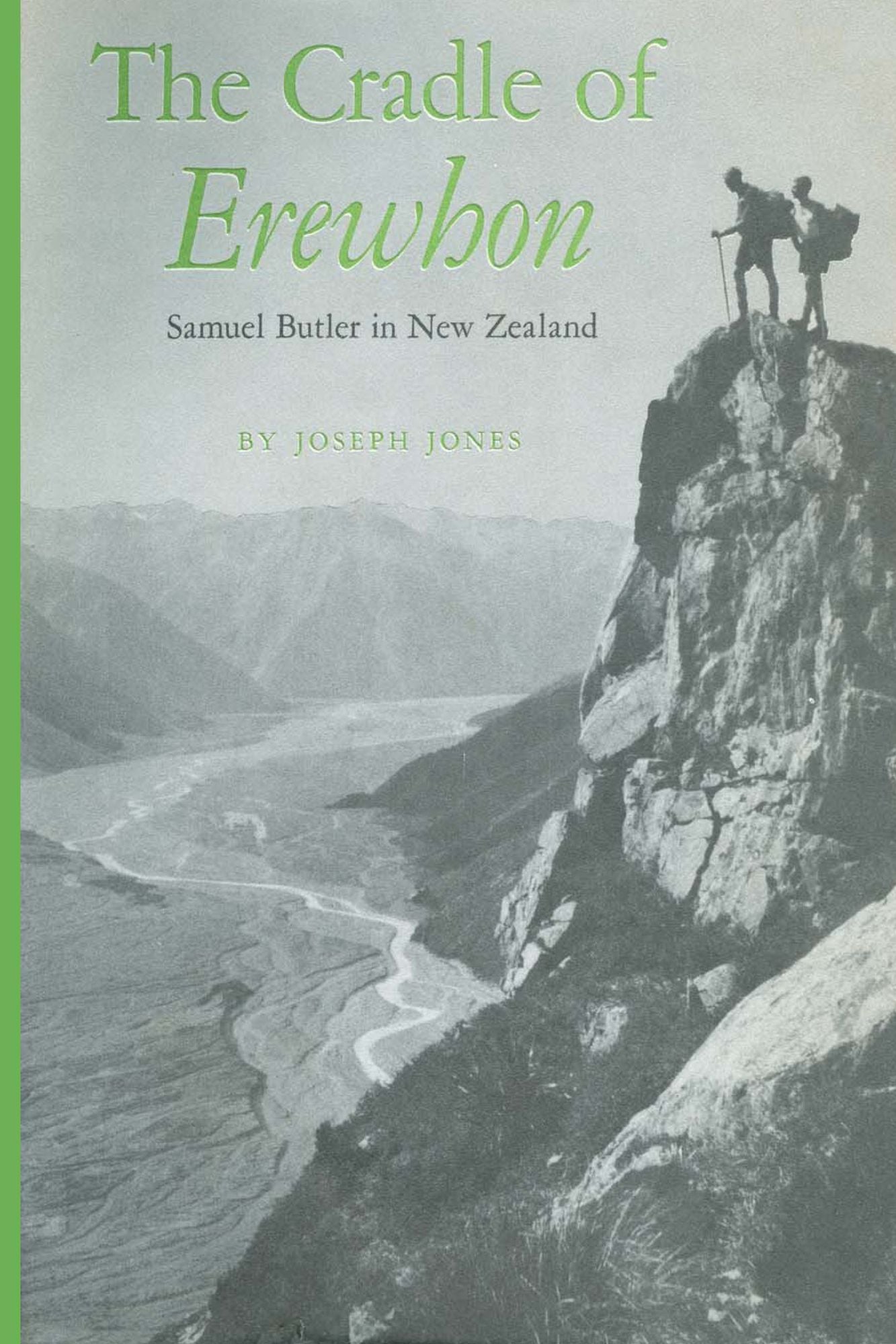 The Cradle of Erewhon: Samuel Butler in New Zealand