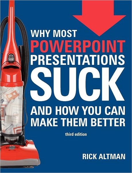Why Most PowerPoint Presentations Suck