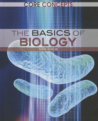 The Basics of Biology