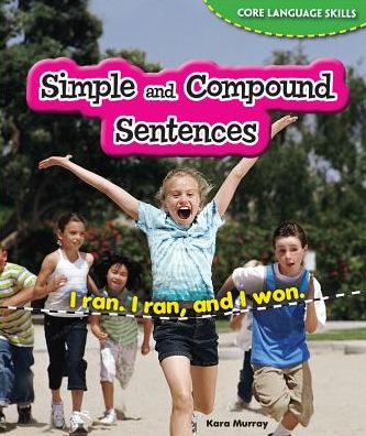 Simple and Compound Sentences