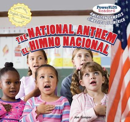 The National Anthem / El Himno Nacional