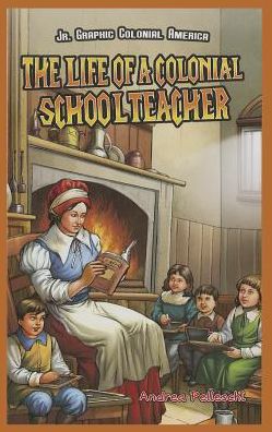 The Life of a Colonial Schoolteacher