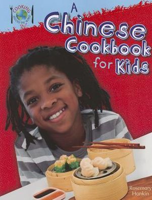 A Chinese Cookbook for Kids