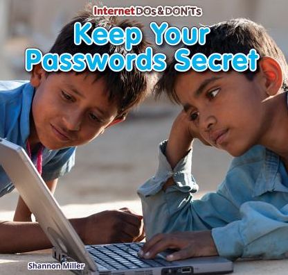 Keep Your Passwords Secret